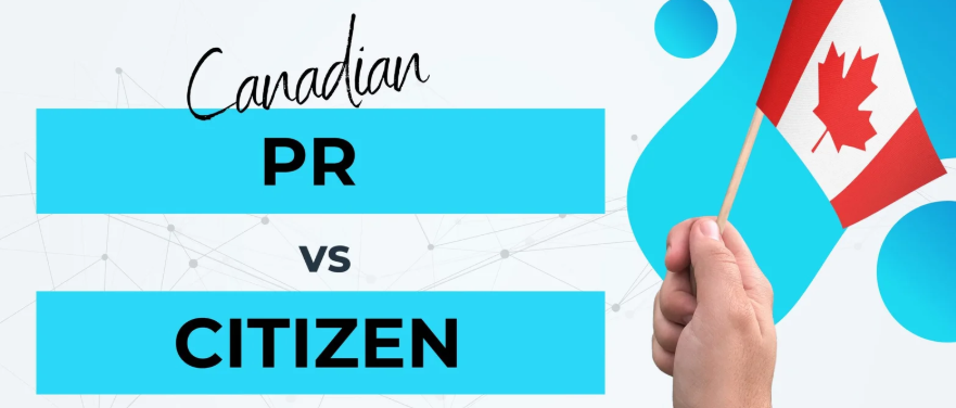 PR vs Citizenship Canada